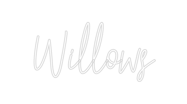 Custom Neon: Willows