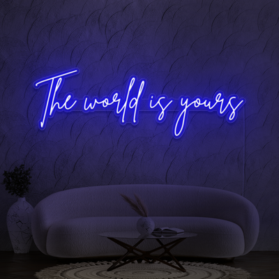 the World Is Yours